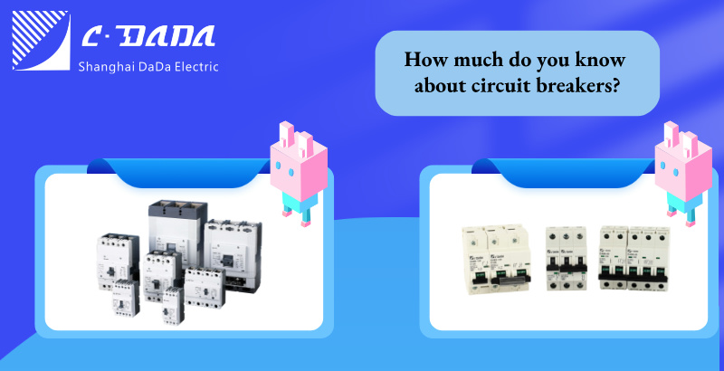 Want to keep your circuits safe? How much do you know about circuit breakers?