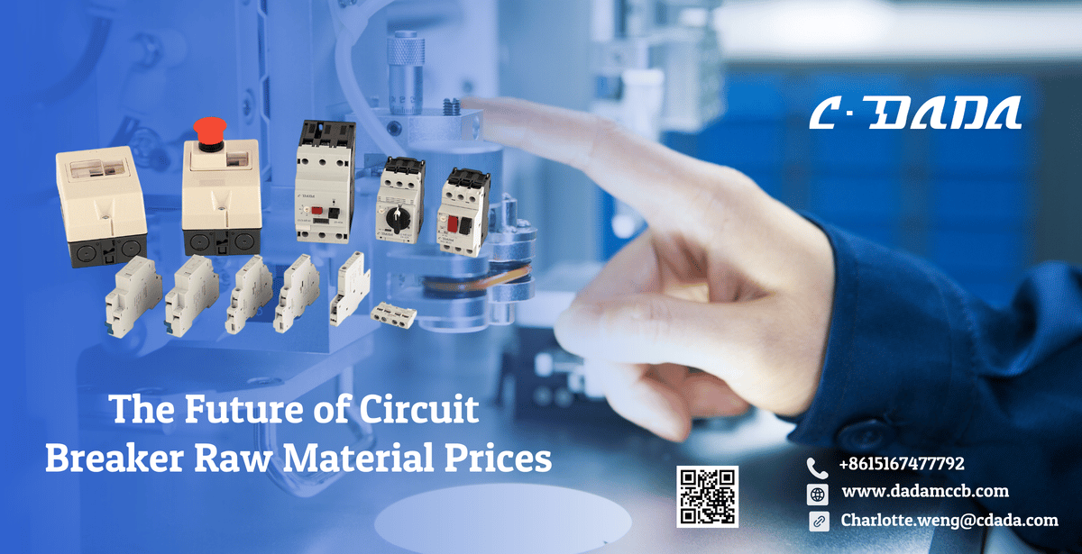 The Future of Circuit Breaker Raw Material Prices: Trends and Opportunities